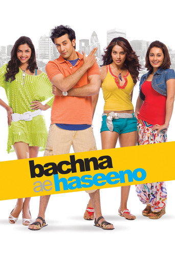 Bachna Ae Haseeno (2008) Hindi HD