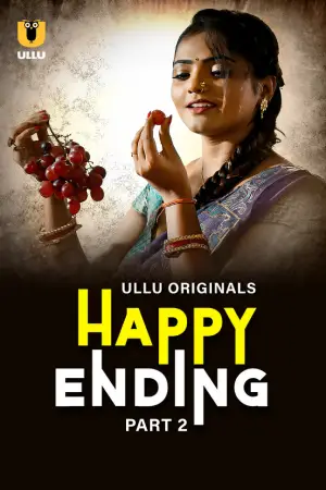 Happy Ending – Part 2 (2025) UllU Original