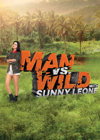 Man vs Wild with Sunny Leone (2023) Hindi Season 1 Complete